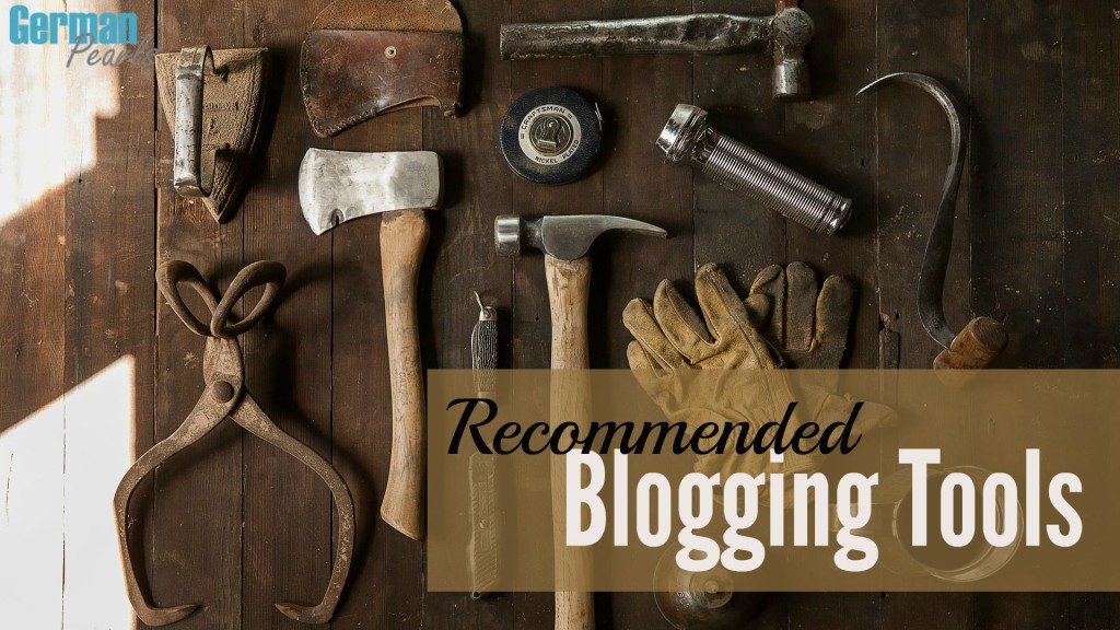 Recommended Blogging Tools