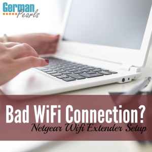 Do you have a bad wifi connection? Have you tried a wifi extender? The netgear boosts your wifi in bad areas. Here's how to setup the netgear wifi extender.