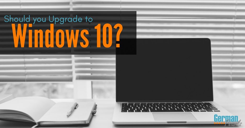 Should I get the Windows 10 Upgrade? A guide to help you decide, download and install the update.