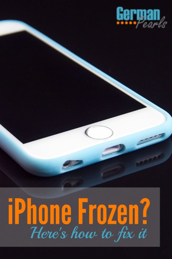 iPhone Frozen? Here's How to Fix It - German Pearls
