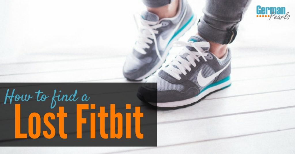 Ever have to say I lost my fitbit? Here's how to find your lost fitbit