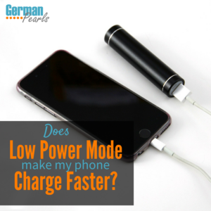 Will my Phone Charge Faster on Low Power Mode? | What is Low Power Mode?