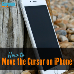 How to move the cursor on an iPhone